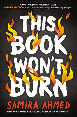 This Book Won't Burn by Ahmed, Samira